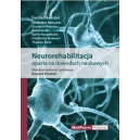 Neurorehabilitacja oparta na dowodach naukowych