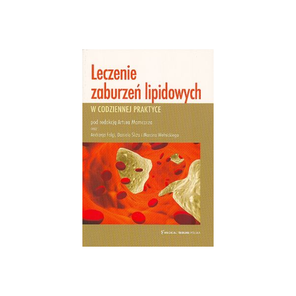 Leczenie zaburzeń lipidowych w codziennej praktyce