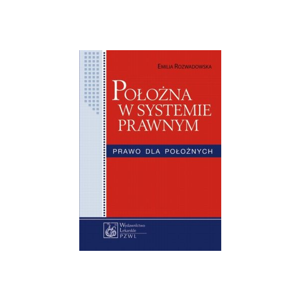 Położna w systemie prawnym Prawo dla położnych