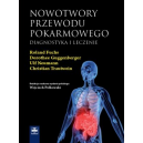 Nowotwory przewodu pokarmowego Diagnostyka i leczenie