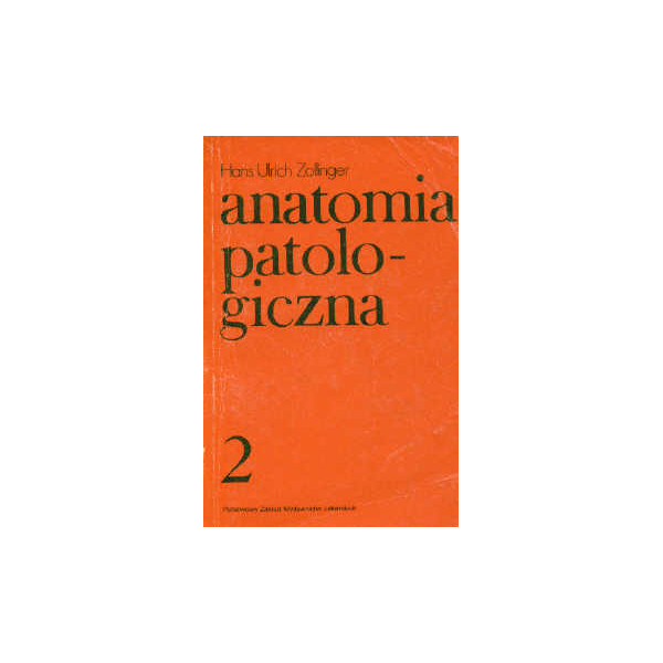 Anatomia patologiczna t. 1-2