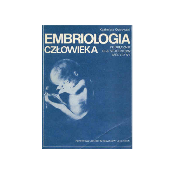 Embriologia człowieka
 Podręcznik dla studentów medycyny