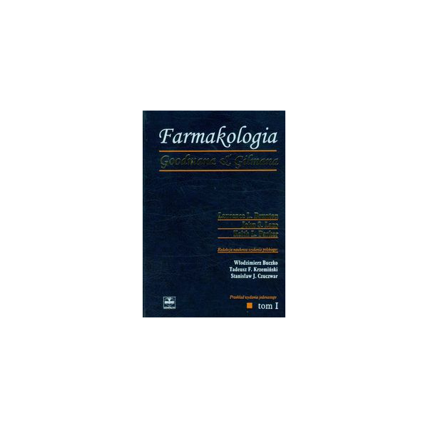 Farmakologia Goodmana & Gilmana t. 1