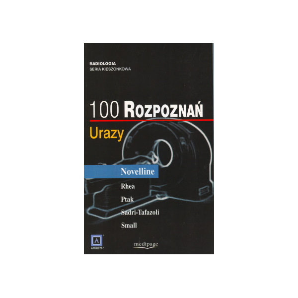 100 rozpoznań. Urazy