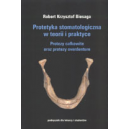 Protetyka stomatologiczna w teorii i praktyce Protezy całkowite oraz protezy overdenture